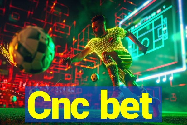 Cnc bet